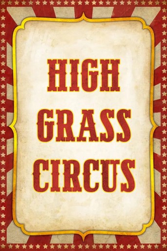 High Grass Circus