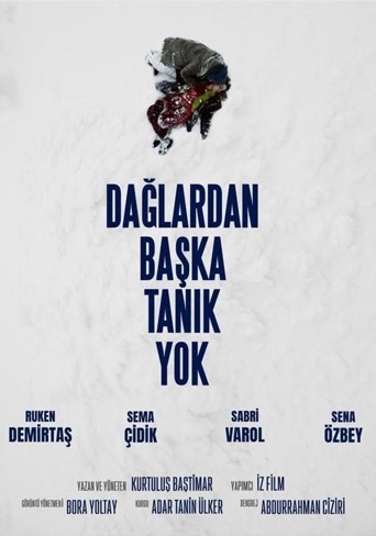 Dağlardan Başka Tanık Yok