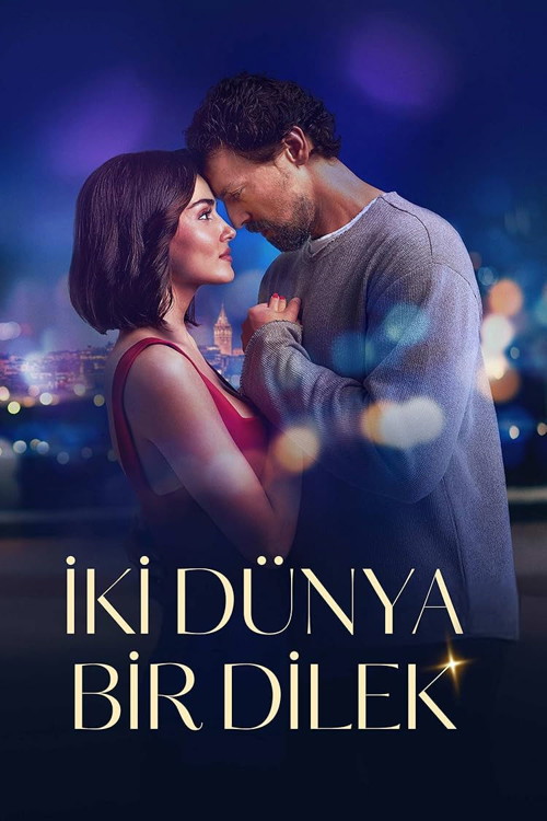 İki Dünya Bir Dilek