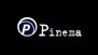 Pinema