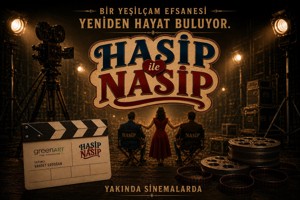 Yeşilçam'ın Efsane Komedisi Hasip ile Nasip 2026'da Geri Dönüyor