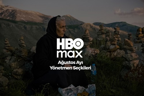 Sinefillere Müjde: HBO Max Ağustos Ayında "Yönetmenler Geçidi" İle Ekranları Şenlendiriyor.