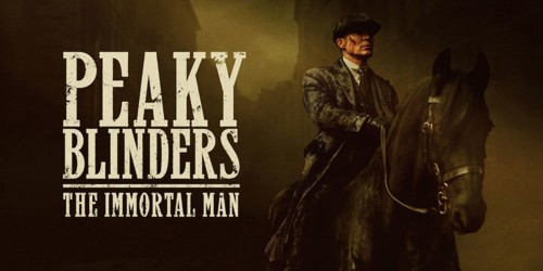 Peaky Blinders: The Immortal Man Filminden İlk Poster Yayınlandı