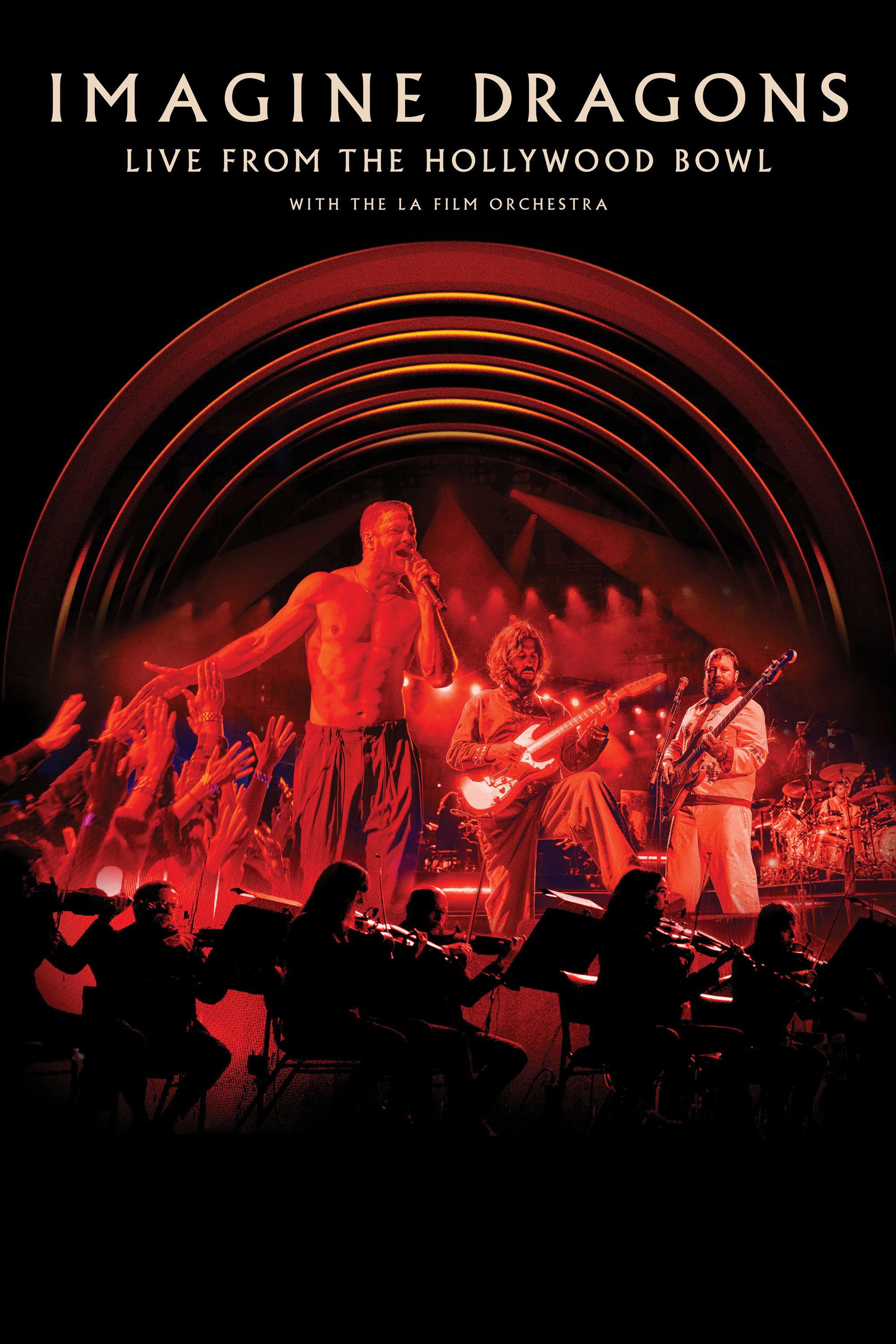 Imagine Dragons: Live from the Hollywood Bowl (with the LA Film Orchestra)