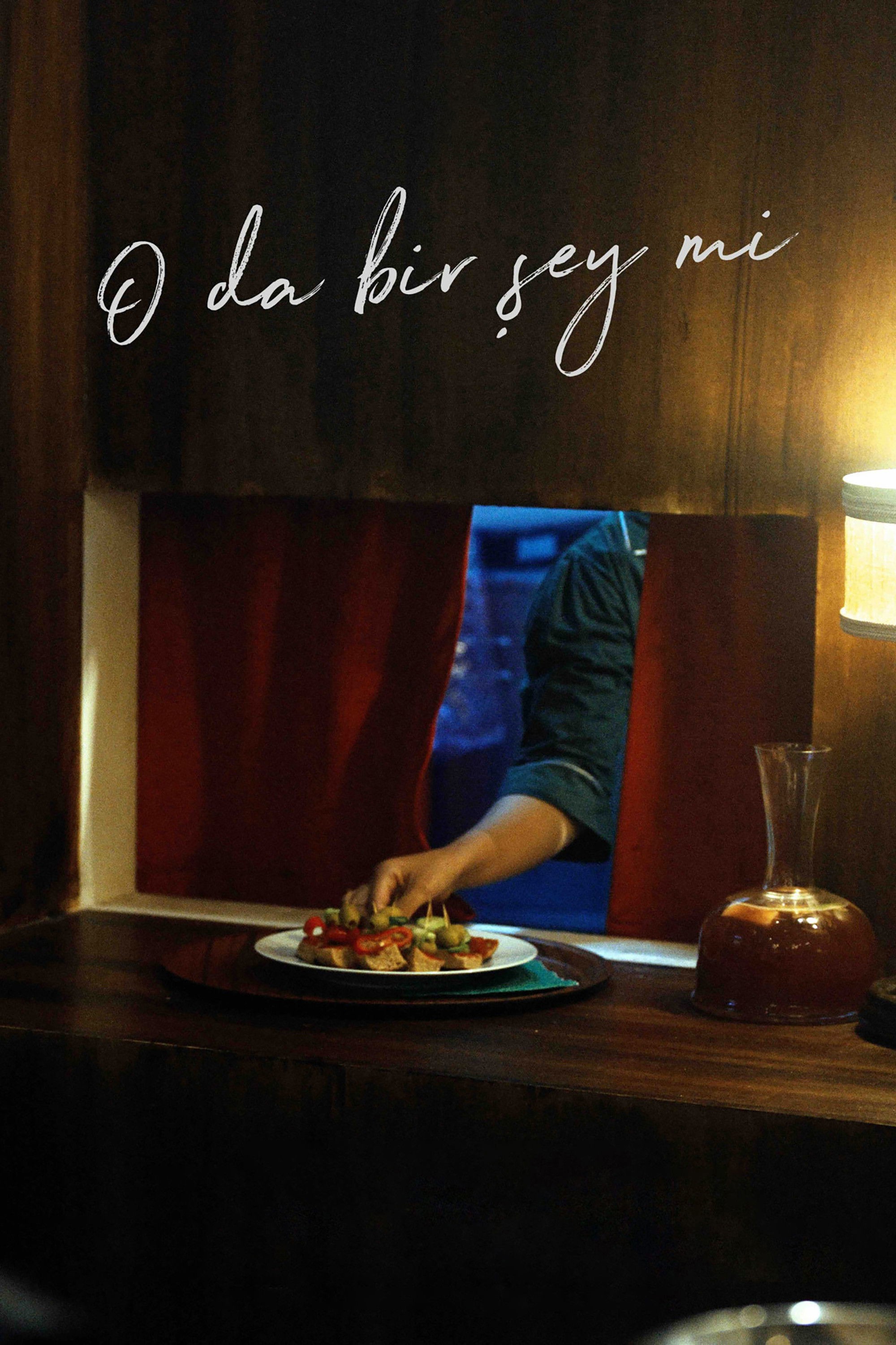 O da Bir Şey mi?