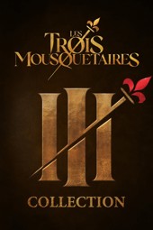 Les Trois Mousquetaires (Martin Bourboulon) - Saga