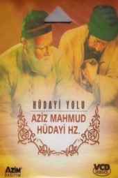 Aziz Mahmud Hüdayi Hazretleri: Hüdayi Yolu
