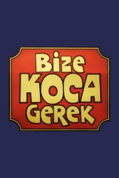 Bize Koca Gerek