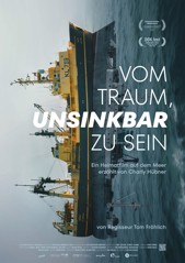 Vom Traum unsinkbar zu sein