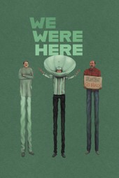 We Were Here