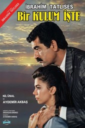 Bir Kulum İşte