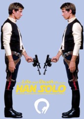 Vida i Mort de HAN SOLO