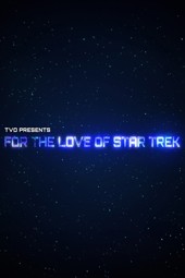 For the Love of Star Trek