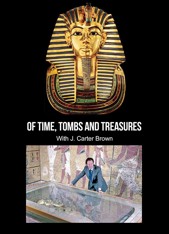 Of Time, Tombs and Treasures