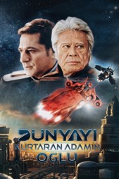Dünyayı Kurtaran Adamın Oğlu