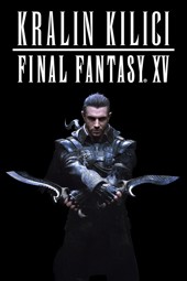 Kralın Kılıcı: Final Fantasy XV