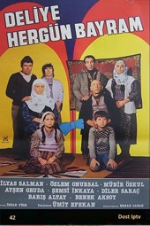Deliye Her Gün Bayram