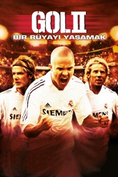 Gol II: Bir Rüyayı Yaşamak