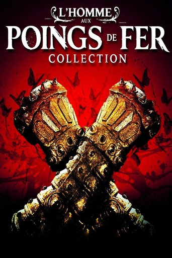 The Man with the Iron Fists Collection