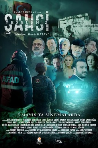 Şahsi Meselemiz Merkez Üssü Hatay