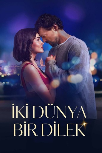 İki Dünya Bir Dilek