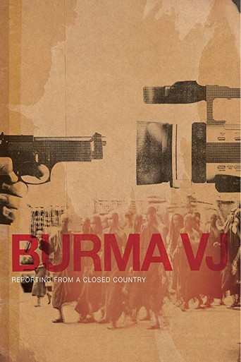 Burma VJ: Kapalı Bir Ülkeden Haberler