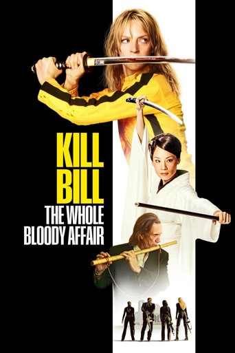 Kill Bill: Mevzunun Tamamı