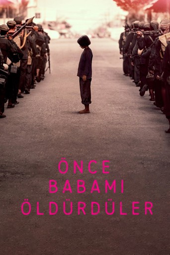 Önce Babamı Öldürdüler