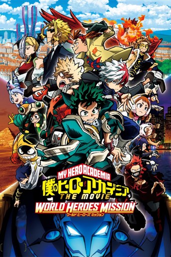 My Hero Academia The Movie: World Heroes' Mission