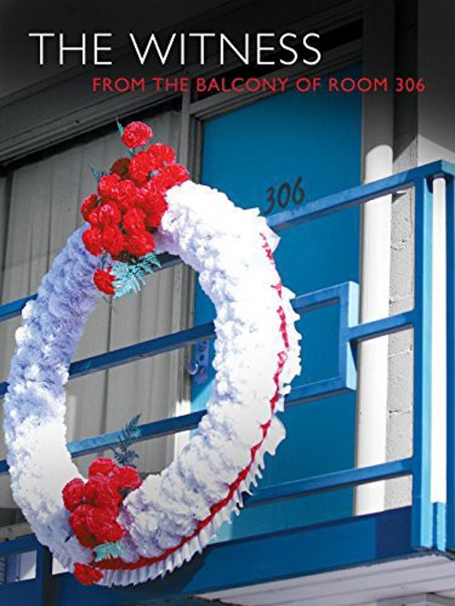 The Witness from the Balcony of Room 306 kapak görseli