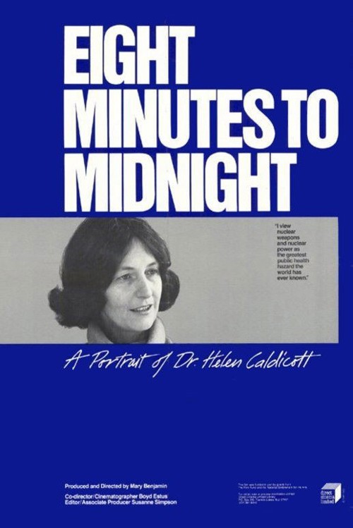 Eight Minutes to Midnight: A Portrait of Dr. Helen Caldicott kapak görseli