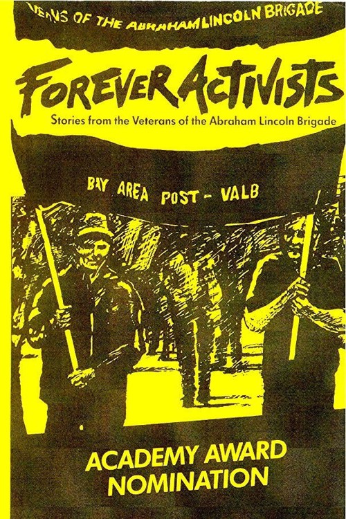 Forever Activists: Stories from the Veterans of the Abraham Lincoln Brigade kapak görseli