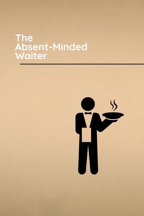 The Absent-Minded Waiter kapak görseli