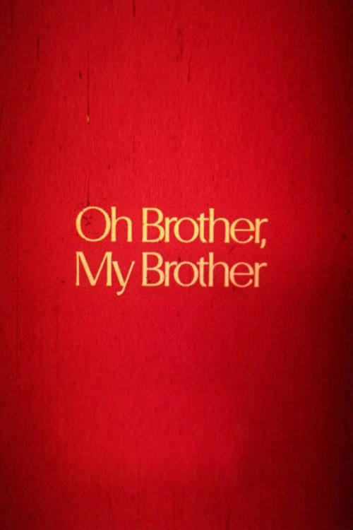 Oh Brother, My Brother kapak görseli