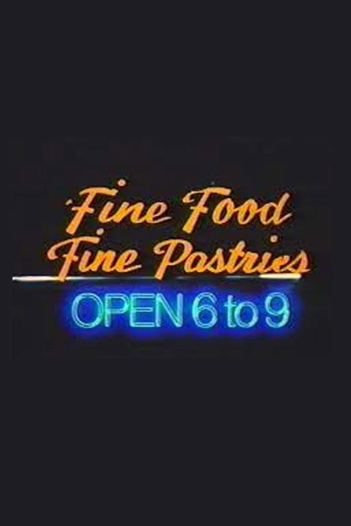 Fine Food, Fine Pastries, Open 6 to 9 kapak görseli