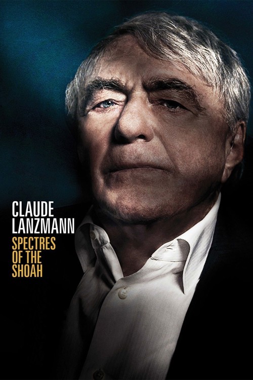 Claude Lanzmann: Spectres of the Shoah kapak görseli