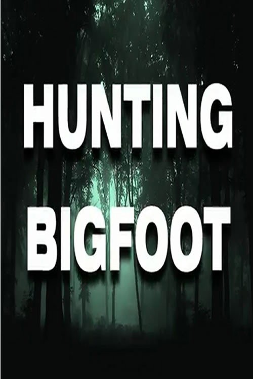 Hunting Bigfoot kapak görseli