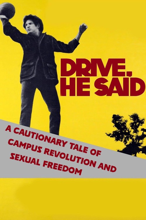 Drive, He Said: A Cautionary Tale of Campus Revolution and Sexual Freedom kapak görseli