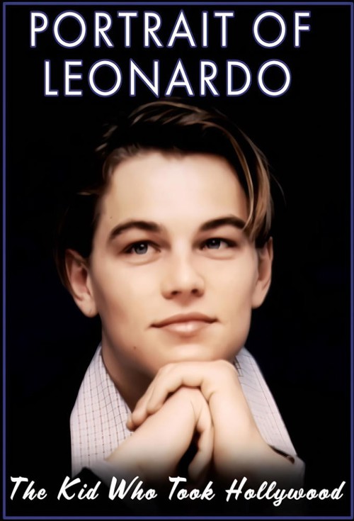 Portrait of Leonardo: The Kid Who Took Hollywood kapak görseli