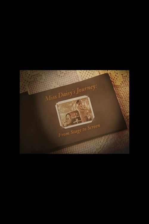 Miss Daisy's Journey: From Stage to Screen kapak görseli
