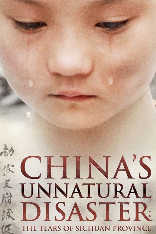 China's Unnatural Disaster: The Tears of Sichuan Province kapak görseli