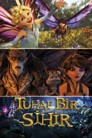 Tuhaf Bir Sihir