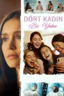 Dört Kadın Bir Yalan